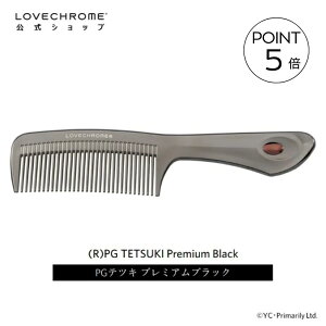 _X[p[SALEP5{^yzuN (R)PGecL v~AubN R[  NV LOVECHROME PG TETSUKI Premium Black Ƃłc _[WX Mtg v[g 