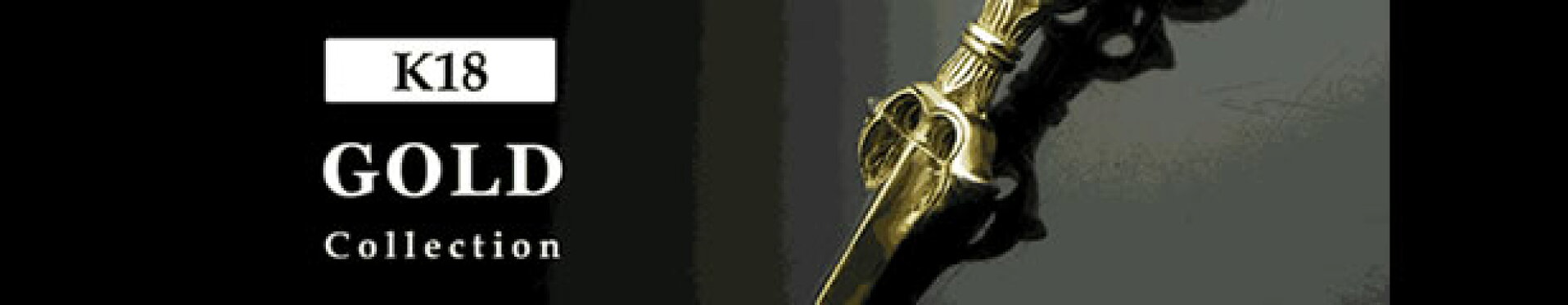 K18 GOLD collection