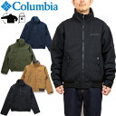 コロンビア Columbia XM5673 ロマビスタスタンドネックジャケット LOMA VISTA STAND NECK JACKET フリース裏地 ラギッド アウトドア タウンユース メンズ レディース 耐久 防寒 中綿 4カラー 国内正規 2025AW 10%OFF セール