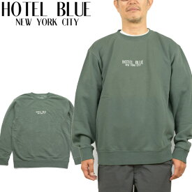 ホテルブルー HOTEL BLUE SU-22 ロゴ クルー LOGO CREW トレーナー スウェット シャツ スケボー ストリート スポーツ メンズ レディース 刺繍 2カラー 国内正規