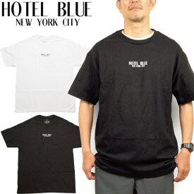 ホテルブルー HOTEL BLUE SU-23 オフィシャル ロゴ Tシャツ LOGO TEE スケボー ストリート スポーツ メンズ レディース 半袖 2カラー 国内正規