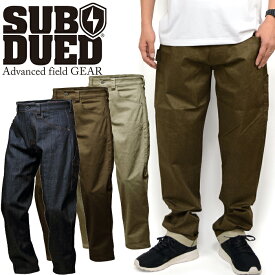 サブデュード SUBDUED SDA-018-0055 ファスト ドロー パンツ FAST DRAW PANTS ストレッチ デニム ツイル アウトドア ワーク ペインター ハンティング 狩 フィッシング 釣り ボトムス メンズ レディース 3カラー 国内正規 10%OFF セール