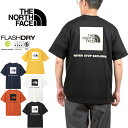 ザ・ノース・フェイス THE NORTH FACE NT32447 ショートスリーブバックスクエアロゴティー Tシャツ S/S BACK SQUARE LOGO TEE アウトドア トップス メンズ レディース UVカット 吸水 速乾 半袖 5カラー 国内正規 2025SS 10%OFF セール
