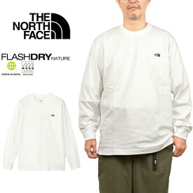 ザ・ノース・フェイス THE NORTH FACE NT32535 ロングスリーブフラッシュドライヌプシコットンティー Tシャツ L/S FD NUPTSE COTTON TEE ロンT トップス アウトドア メンズ レディース ロゴ刺繍 度詰め 吸汗 速乾 長袖 3カラー 国内正規 2025AW 10%OFF セール