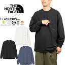 ザ・ノース・フェイス THE NORTH FACE NT82560 ロングスリーブエンライドティー Tシャツ L/S ENRIDE TEE ロンT ポケT アウトドア キャンプ メンズ レディース UVカット 速乾 抗菌 防臭 長袖 3カラー 国内正規 2025AW 10%OFF セール