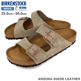 15時までのご注文で即日発送 BIRKENSTOCK ARIZONA SUEDE LEATHER レギュラーフィット ビルケンシュトック アリゾナ スエードレザー メンズ サンダル TAUPE トープ 51461