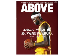 ABOVE ISSUE 05 �yBASKETBALL CULTURE MAGAZINE�z �A�o�[�u �C�V���[ 05 �y�ǐՉ\���[���ցE�����w��s�z