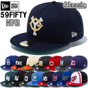 【サイズ交換送料無料】【あす楽対応】ニューエラ NewEra ベースボールキャップ キャップ 帽子 59FIFTY NPB Classic …