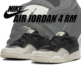 [最短即日発送!! & お得なクーポン!!] 【ナイキ エアジョーダン 4 RM ブラック ライトボーン ダークグレー】NIKE AIR JORDAN 4 RM blk/light bone-dark grey fq7939-001