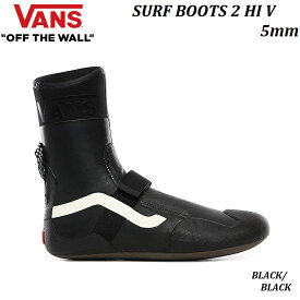 2023 - 2024 【 VANS 】 SURF BOOTS HI 2 V 5mm BLACK / BLACK ヴァンズ サーフ ブーツ ハイ ブラック ラバー 冬用 サーフィン 海 メンズ 男性 レディース 女性 ハイカット BLK/BLK ストラップ バンズ 靴 シューズ 防寒 23-24 23/24 VN0A5AODENR