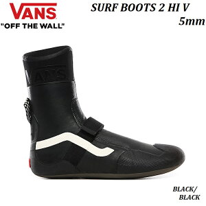 2023 - 2024 【 VANS 】 SURF BOOTS HI 2 V 5mm BLACK / BLACK ヴァンズ サーフ ブーツ ハイ ブラック ラバー 冬用 サーフィン 海 メンズ 男性 レディース 女性 ハイカット BLK/BLK ストラップ バンズ 靴 シュー