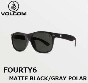 y VOLCOM / {R zFOURTY6 MATTE BLACK / GRAY POLAR TOX ACEFA }bg ubN O[ | ΌY SUNGLASS XP[g T[tB Lv ނ tBbVO AEghA }X