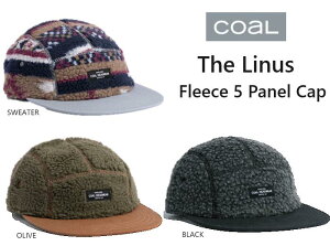 y COAL R[ z (23 FW) The Linus Fleece 5 Panel Cap t[X Xq Lbv tbgr pl HEADWEAR wbhEFA Xm[{[h AEghA CPI OLIVE SWEATER BLACK