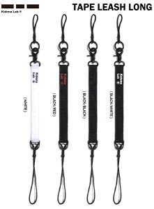 y Kidona Lab / Lhi{ z (25-26) TAPE LEASH LONG e[v [V O ~ [VR[h Xm[{[h BLACK/WHITE BLACK/BLACK BLACK/RED WHITE 24SWK-K02FW