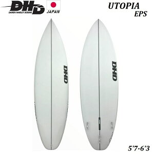 yzyTtz2025 y DHD SURFBOARDS zT[t{[h UTOPIA EPS {Ki 5'7" 5'8" 5'9" 5'10" 5'11" 6'0" fB[GC`fB[ _ nh[ [gsA G|LV {f Wp FCS2 D