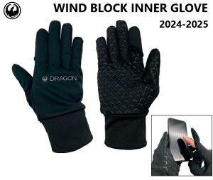 y DRAGON / hS z 24-24 WIND BLOCK INNER GLOVE EBh ubN Ci[ O[u 5{w wXbg hϐn X}z  Y fB[X Xm[{[h Xm{[ BLACK ubN