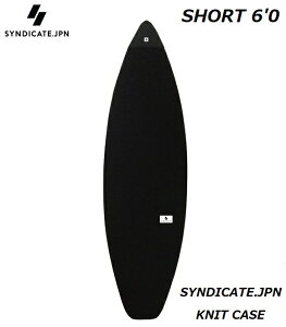 y SYNDICATE.JPN / VWP[g Kiz SYNDICATE.JPN KNIT CASE SHORT 6'0 jbg P[X Jo[ SHORTBOARD SURFBOARDS BLACK BLK ubN  {[h1p T[tB V[g {[hJo[ {[hP[X 
