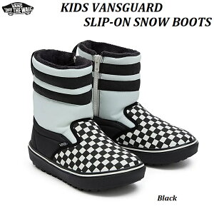  y VANS z KIDS VANSGUARD SLIP-ON SNOW BOOTS BLACK VN0005UXBLA @Y [X LbYXb| Xm[u[c ubN `FbJ[{[h   ~p Xm[{[h  j̎q ̎q WjA 