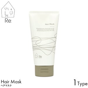 Re: Hair Mask R wA}XN 150g TEip 􂢗 wAg[gg wAPA wA}XN TEi zbgK ՗  _[W h  Ƃ  q