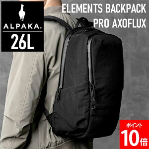 [�S�i��������] �A���p�J ALPAKA ELEMENTS BACKPACK PRO AXOFLUX �o�b�N�p�b�N �����b�N�T�b�N 26L �����b�N �A�E�g�h�A ���s �g���x�� �r�W�l�X �� �o�b�O �t�@�b�V���� �j�� ���� ���΂� �J�W���A�� ��