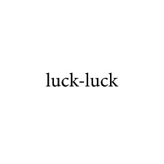 luck-luck
