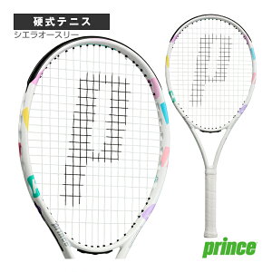 シエラオースリー SIERRA O3 7TJ221 プリンス テニスラケット