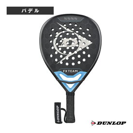 FXチーム FX TEAM DSPR00145 ダンロップ パデルラケット