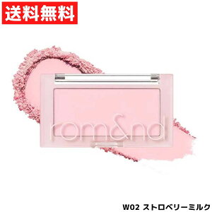 rom&nd �����A���h BETTER THAN CHEEK �׃^�[�U���`�[�N #w02 STRAWBERRY MILK �X�g���x���[�~���N �`�[�N �؍� �R�X��