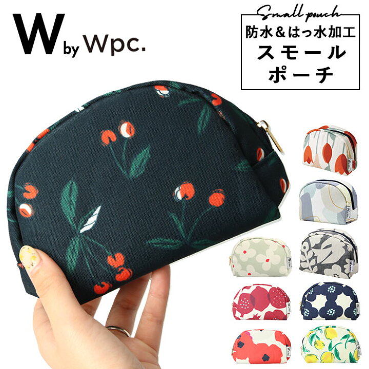楽天市場 ポーチ ブランド Wpc 定番 小物入れ おしゃれ 小さめ レディース 撥水 はっ水 通勤 通学 大人 かわいい コスメポーチ 化粧ポーチ テキスタイル 花柄 W By Wpc ダブリュピーシー スモールポーチ W007 レディースバッグ Backyard Family 雑貨タウン