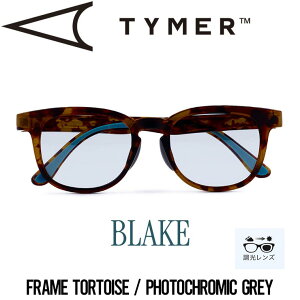 Y TOX TYMER ^C}[ BLAKE uCN Tortoise/Photochromic Grey TY101-MTT-PGY {㗝XKi