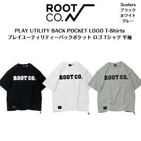 【ROOT CO. ルートコー】バックポケット&裾元ドローコード付きPLAY UTILITY BACK POCKET Logo T-Shirtsプレイユーティリティーバックポケット ロゴTシャツ
