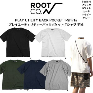 �yROOT CO. ���[�g�R�[ ����T�z�o�b�N�|�P�b�g&�����h���[�R�[�h�t��PLAY UTILITY BACK POCKET T-Shirts�v���C���[�e�B���e�B�[�o�b�N�|�P�b�g T�V���c