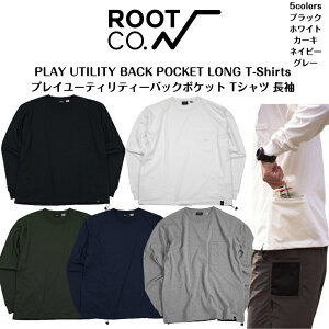 �yROOT CO. ���[�g�R�[�z�o�b�N�|�P�b�g&�����h���[�R�[�h�t��PLAY UTILITY BACK POCKET Long Sleeve T-Shirts�v���C���[�e�B���e�B�[�o�b�N�|�P�b�g �����O�X���[�u T�V���c ����T
