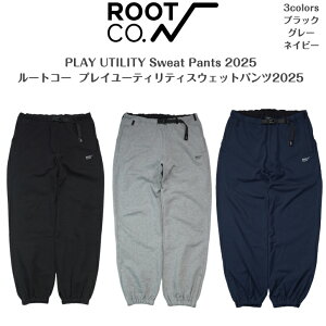 �yROOT CO. ���[�g�R�[�zPLAY UTILITY Sweat Pants 2025�v���C���[�e�B���e�B�[�X�E�F�b�g�p���c2025