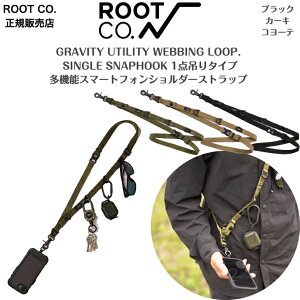 �yROOT CO. ���[�g�R�[�zGRAVITY UTILITY WEBBING LOOP. / SINGLE SNAPHOOK���[�g�R�[ �O���r�e�B�[ ���[�e�B���e�B�[ �E�F�r���O ���[�v / �V���O���X�i�b�v�t�b�N1�_�݂�^�C�v