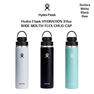 �yHydro Flask �n�C�h���t���X�N�zHYDRATION 24oz �n�C�h���[�V���� 24�I���XWIDE MOUTH FLEX CHUG CAP ���C�h�}�E�X�t���b�N�X�`���O�L���b�v
