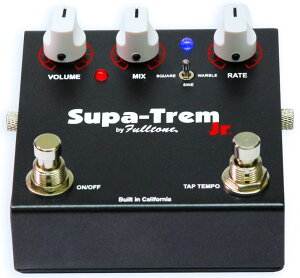 [Fulltone USA] Supa-Trem Junior - [tg[ USA] GtFN^[