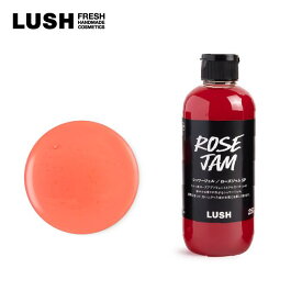 LUSH ラッシュ 公式 ローズジャム シャワージェル SP R 合成保存料不使用 液体 石鹸 ボディソープ シャンプー アルガンオイル アロマ 手作り プレゼント コスメ ハンドメイド