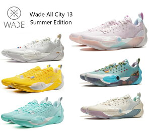 Way Of Wade EFC Iu EFCh LI-Ning [j Wade All City 13 Summer Edition EFCh I[VeB[13 Y LbY obV Xj[J[ oXPbg [Jbg gh CX^