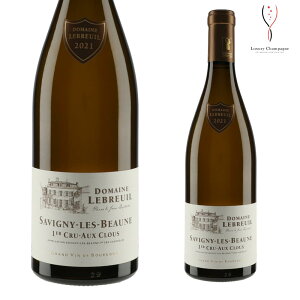 yzh[k uC TBj[EE{[k v~GN I[EN[ u 2021 750ml Savigny les Beaune 1er Cru Aux Clous Blanc  ŒZ p uS[j C