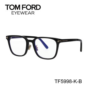 TOM FORD gtH[h FT5998-K-B/V 001 TF5998-K-B 001 Kl EFg Kl u[CgJbgKl AWAtBbg yCOKiz