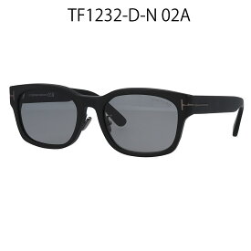 TOM FORD トムフォード サングラス ウェリントン アジアンフィット ブラック 黒縁 黒 FT1232-D-N/S (TF1232-D-N) 02A トムフォードサングラス 【海外正規品】