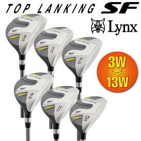 【即納】 Lynx リンクス TOP LANKING トップランキング SF フェアウェイウッド (オリジナルカーボンシャフト) FW　最新モデル