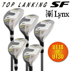 【即納】 Lynx リンクス TOP LANKING トップランキング SF ユーティリティ (オリジナルカーボンシャフト)　ハイブリッド UT　最新モデル