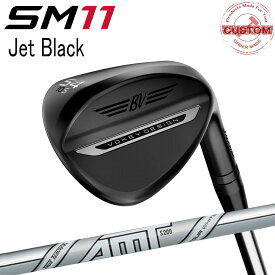 カスタム タイトリスト TITLEIST VOKEY SM11 Jet Black WEDGE AMT_ツアーホワイト 26年モデル 日本正規品 ボーケイ SM11 ウェッジ