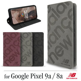 Google Pixel 9a Google Pixel 8a ケース 手帳型 New Balance 正規品「スタンプロゴ手帳」グーグル ピクセル カード収納 スタンド機能付き スエード調 スポーツ ブランド スマホケース