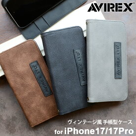 【P10倍 24日20時〜】iPhone17 ケース 手帳型 iPhone17Pro ケース AVIREX 正規品「ヴィンテージ手帳」スタンド カード収納付き アイフォン17 iPhone17 Pro ブランド スマホケース iphoneケース