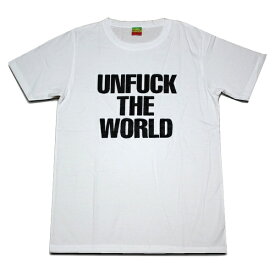 メッセージTシャツ　【UNFUCK THE WORLD】[WHT] bk014アンファック・ザ・ワールド【 メンズ /レゲエ/ ロック ROCK /ヒップホップ/ストリート/スケーター/世界平和 PEACE /メール便可/あす楽】