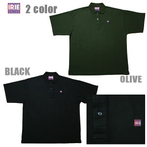 IRIE �|���V���c IRIE BIG POLO SHIRT IRHA22024 �u���b�N �I���[�u ���y �A�C���[ lrie Life / ���Q�G / �����Y �t�@�b�V���� / �A�C���[ T�V���c / ���Q�G �_���X / �W���}�C�J �X�g���[�g / B�n / �X�P�[�^�[