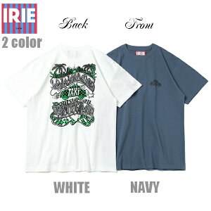 IRIE T�V���c DRIVER TEE IRSS25032 �z���C�g �l�C�r�[ �� ���y 2025 �A�C���[ lrie Life / ���Q�G / �����Y / �A�C���[ T�V���c / ���Q�G �_���X / �W���}�C�J �X�g���[�g / B�n / �A�C���[���C�t / �T�[�t / ��